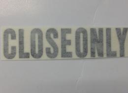 DECAL,CLOSE ONLY