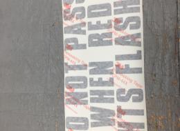 DECAL,NOT PASS WHEN RED LIGHTS